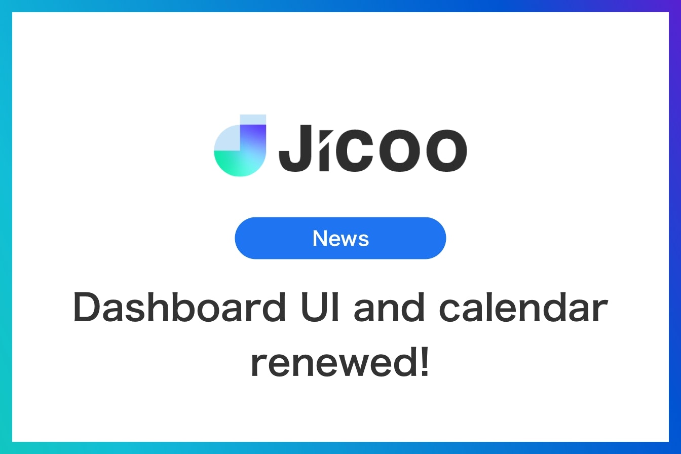 Dashboard UI and calendar renewed!